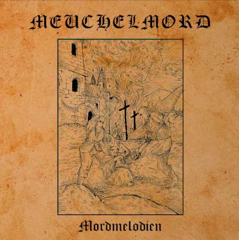 MEUCHELMORD - Mordmelodien CD